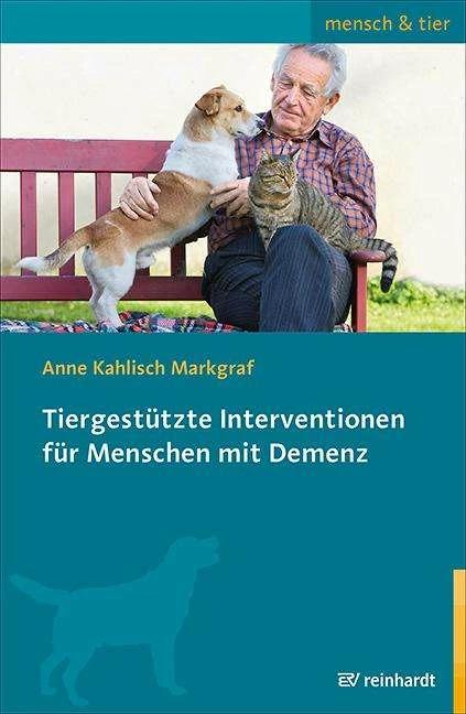 Image du produit Tiergestützte Interventionen für Menschen mit Demenz (Allemand, Klaudia Tiemeshen, Svenja Becker, Bärbel Hommel, Anne Kahlisch Marquis, Ewa Hadel, Pauls Tiemeshen, Eva Kullmann, 2020)