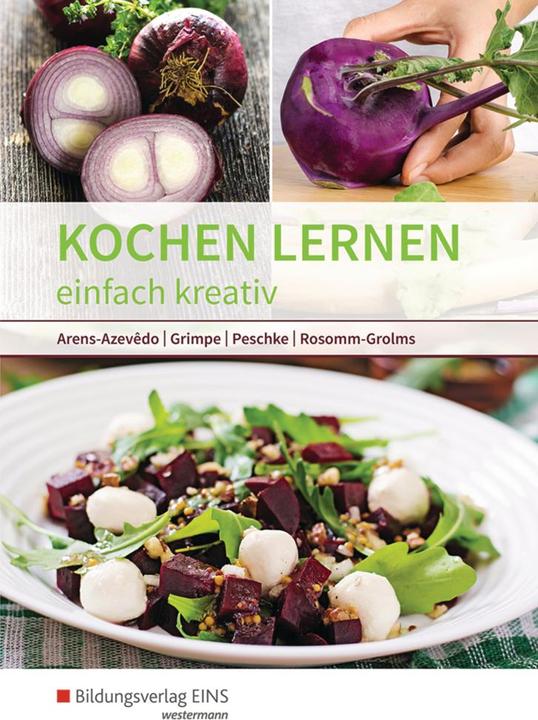 Immagine prodotto Kochen lernen. Einfach kreativ. Schülerband (Tedesco, Ulrike Arens-Azevêdo, 2017)