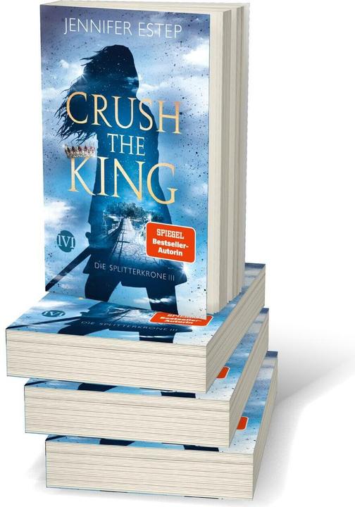 Produktbild Crush the King (Deutsch, Jennifer Estep, Vanessa Lamatsch, 2021)