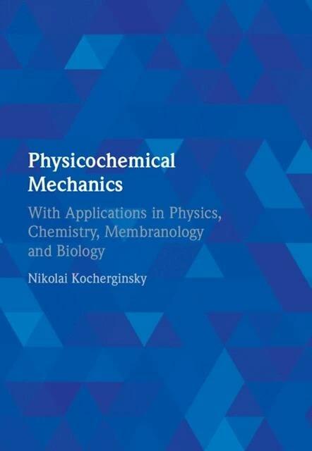 Produktbild Physicochemical Mechanics (Englisch, Nikolai  Kocherginsky)