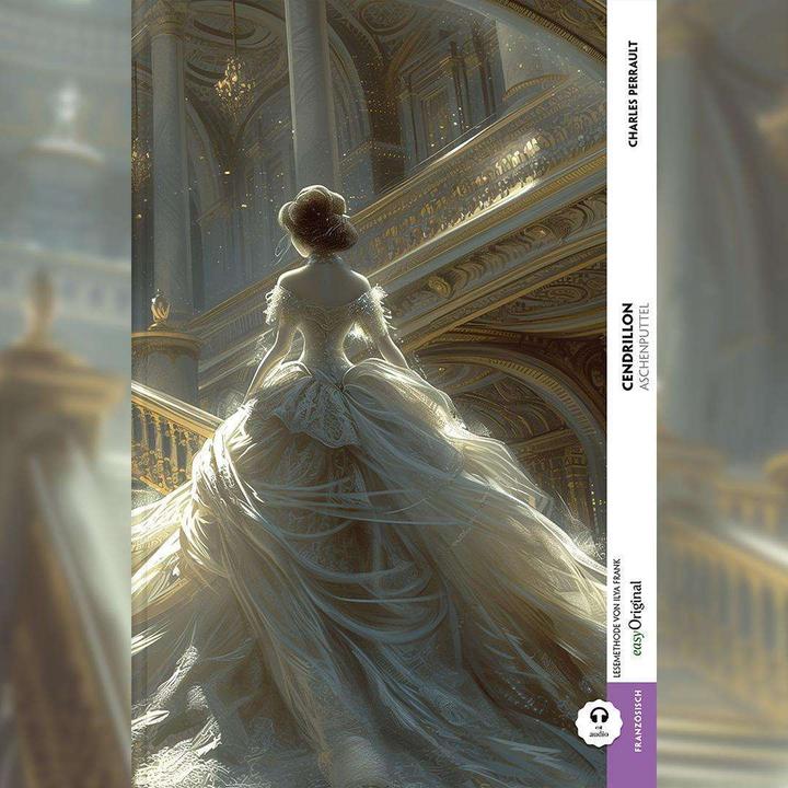 Image du produit Cendrillon / Aschenputtel (Buch + Audio-Online) - Kommentierte zweisprachige Ausgabe Französisch-Deu (Français, Allemand, Charles Perrault, Ilya Frank, Britta Dobbertin, 2024)