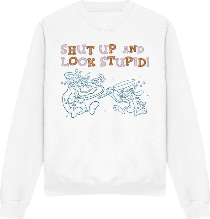 Ren & Stimpy Shut Up And Look Stupid! Sweatshirt