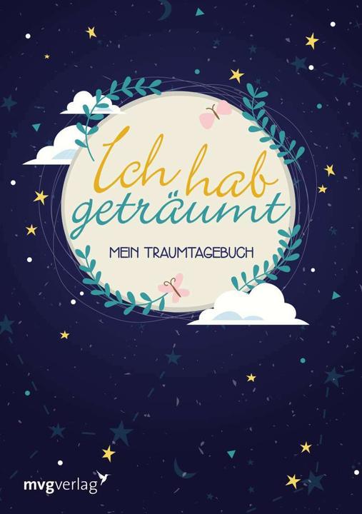 Actual product image Ich hab geträumt (German, mvg, 2017)
