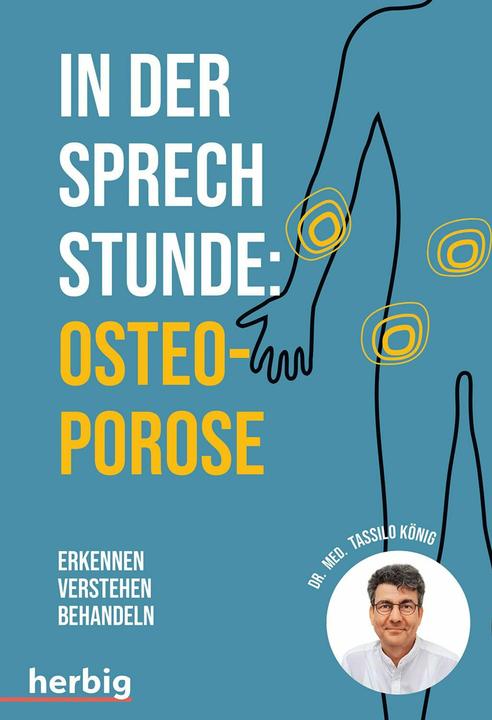 Produktbild In der Sprechstunde: Osteoporose (Deutsch, Tassilo König, 2024)