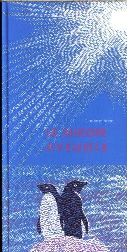 Produktbild Le miroir aveugle (Französisch, Nanni Giacomo, 2024)