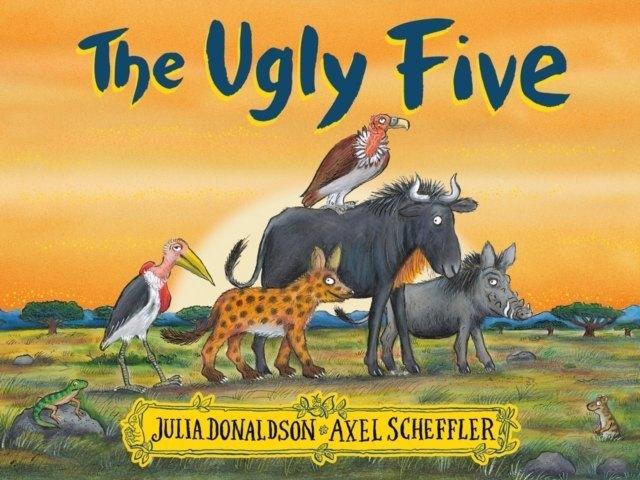 Produktbild The Ugly Five (Englisch, Axel Scheffler, Julia Donaldson, 2018)