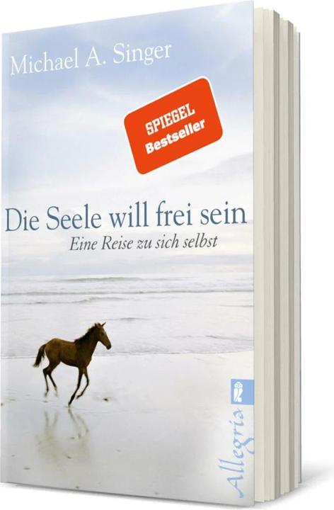 Produktbild Die Seele will frei sein (Deutsch, Michael A. Singer, 2016)
