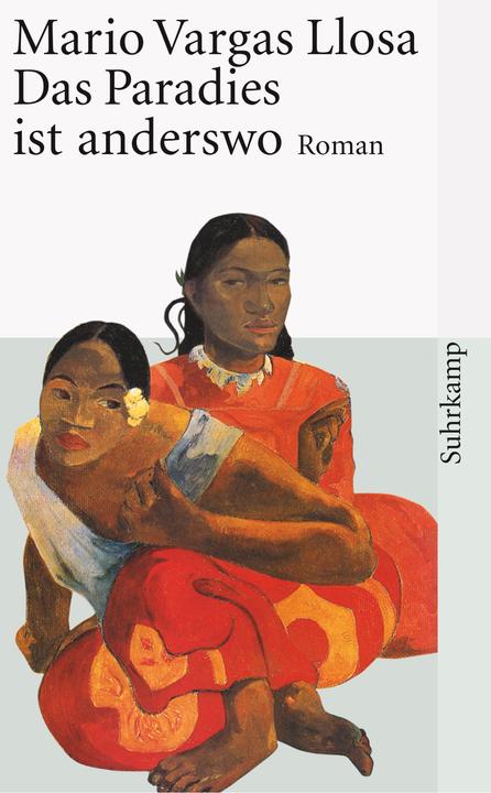 Produktbild Das Paradies ist anderswo (Deutsch, Mario Vargas Llosa, 2005)