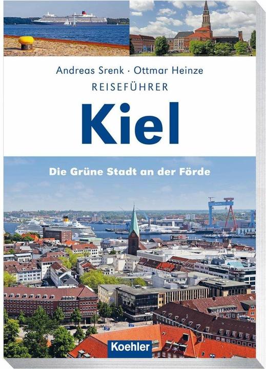 Produktbild Reiseführer Kiel (Deutsch, Ottmar Heinze, Andreas Srenk, 2019)