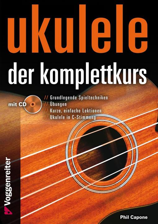 Produktbild Ukulele - Der Komplettkurs (Phil Capone, Deutsch)