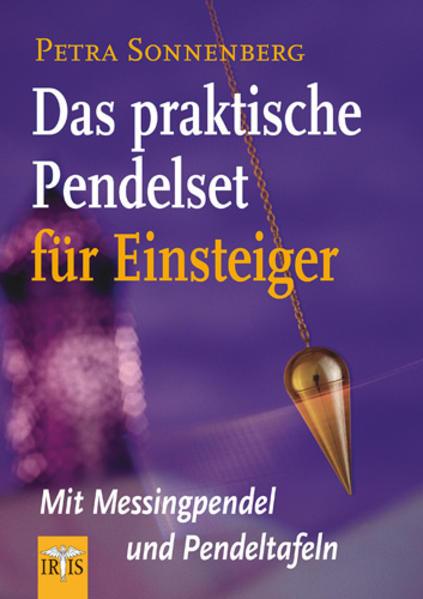 Produktbild Das praktische Pendel-Set für Einsteiger (Deutsch, Petra Sonnenberg, 2016)