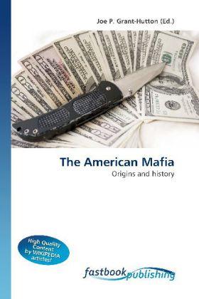 Actual product image FastBook Publishing The American Mafia (Joe P. Grant-Hutton, 2010)