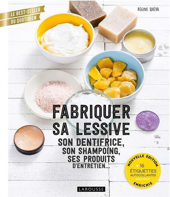 Image du produit Larousse pratique Fabriquer sa lessive, son dentifrice, son shampoing, ses produits (Français, Quéva Régine, 2021)