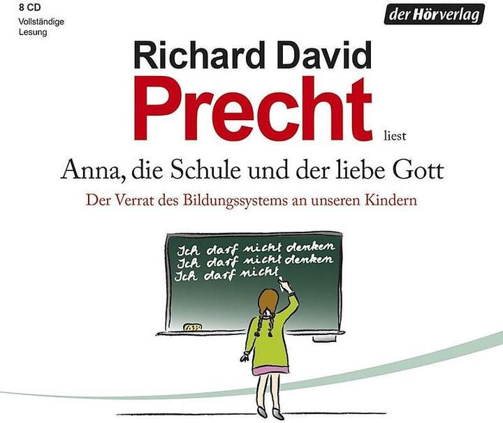Produktbild Anna, die Schule und der liebe Gott (Richard David Precht, Deutsch)