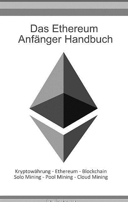 Produktbild Das Ethereum Anfänger Handbuch (Deutsch)