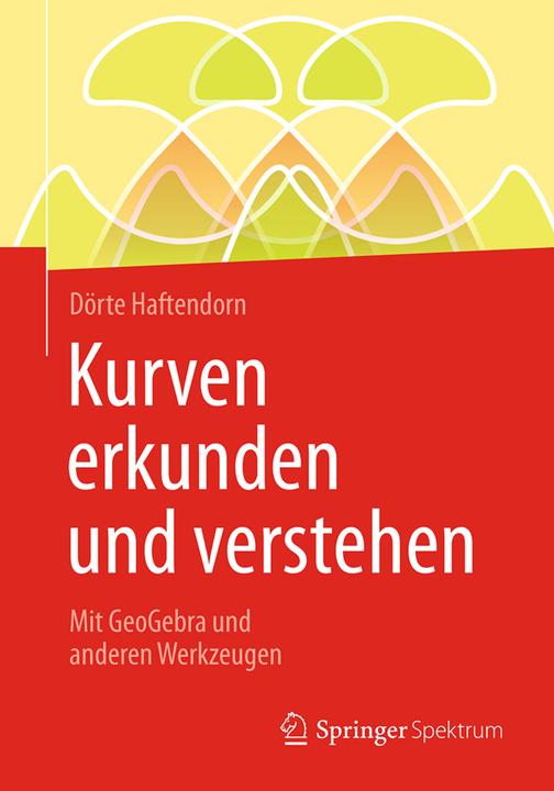 Image du produit Kurven erkunden und verstehen (Allemand, Dörte Haftendorn, 2016)