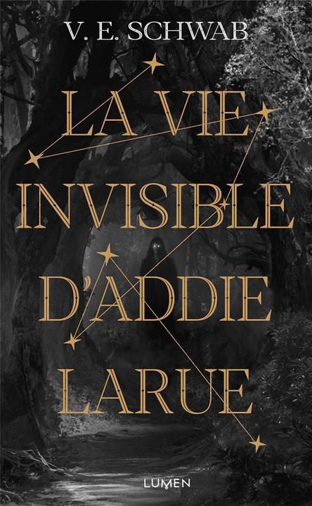 Image du produit La vie invisible d'Addie Larue (Français, Schwab Victoria E., 2024)