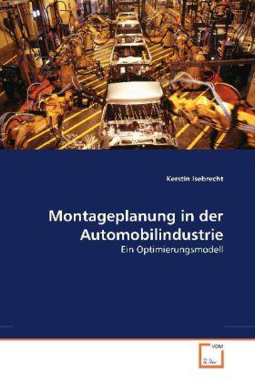 Produktbild Montageplanung in der Automobilindustrie (Deutsch, Kerstin Isebrecht, 2010)