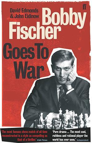 Produktbild Bobby Fischer Goes To War (Englisch, John Eidinow, David Edmonds, 2005)