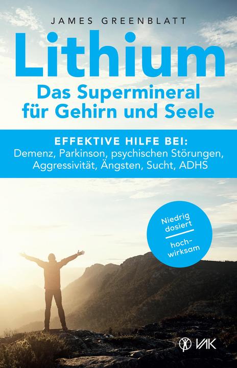 Actual product image Lithium - Das Supermineral für Gehirn und Seele (German, James Greenblatt, 2018)