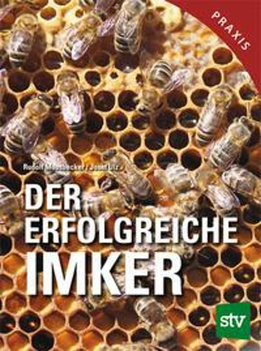 Produktbild Der erfolgreiche Imker (Deutsch, Rudolf Moosbeckhofer, Josef Ulz, 2023)