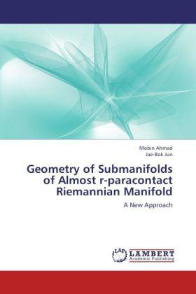 Immagine prodotto Geometry of Submanifolds of Almost r-paracontact Riemannian Manifold (Mobin Ahmad, Jae-Bok Jun, 2012)