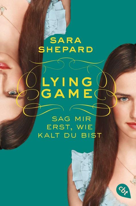 Produktbild Lying Game 05. Sag mir erst, wie kalt du bist (Sara Shepard, Violeta Topalova, Deutsch)
