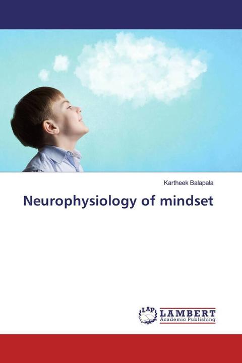 Actual product image Neurophysiology of mindset (Kartheek Balapala, 2019)