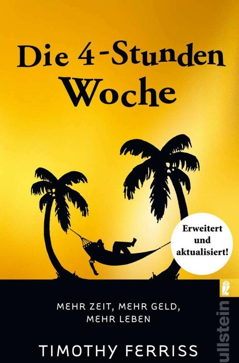Produktbild Die 4-Stunden-Woche (Deutsch, Timothy Ferriss, 2022)