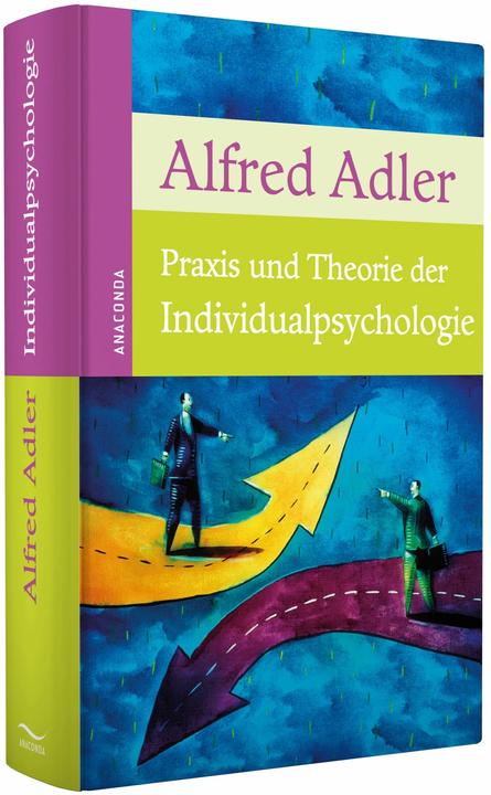 Produktbild Praxis und Theorie der Individualpsychologie (Deutsch, Alfred Adler, 2012)