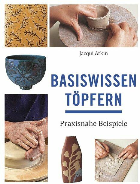 Image du produit Connaissances de base de la poterie (Allemand, Monika Krumbach, Jacqui Atkin, 2020)