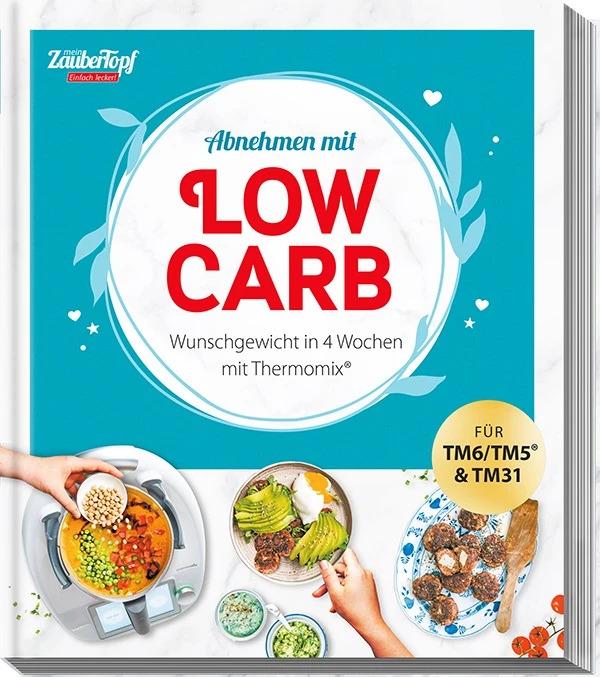 Image du produit mein ZauberTopf EINFACH LECKER! Abnehmen mit Low-Carb – Wunschgewicht in 4 Wochen (Allemand, Rédaction de mon pot magique, 2022)