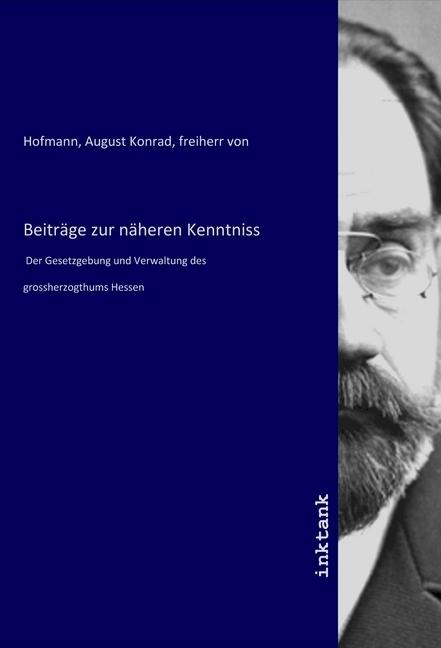 Actual product image Beiträge zur näheren Kenntniss (Baron von Hofmann, August Konrad, 2020)