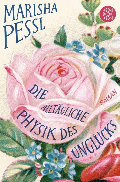 Produktbild Die alltägliche Physik des Unglücks (Deutsch, Marisha Pessl, 2008)