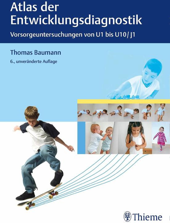 Produktbild Atlas der Entwicklungsdiagnostik (Deutsch, Romedius Alber, Oliver Adam, Franziska Baltzer, Thomas M. Berger, 2020)