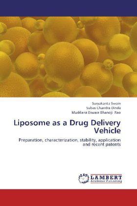 Image du produit Liposome as a Drug Delivery Vehicle (Allemand, Suryakanta Swain, Muddana Eswara Bhanoji Rao, Subas Chandra Dinda, 2013)