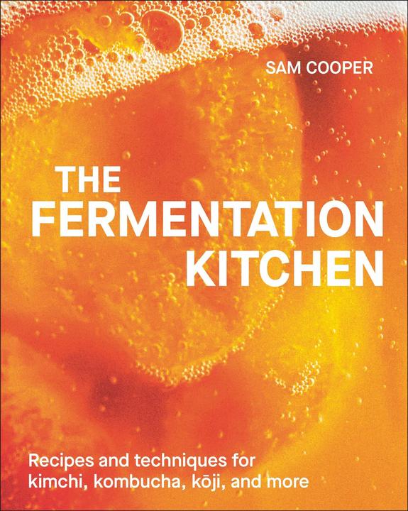 The Fermentation Kitchen (Inglese, Cooper Sam, 2024)