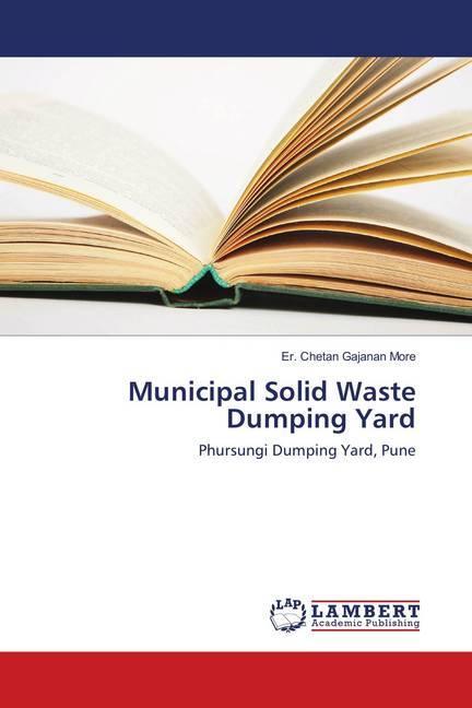 Produktbild Municipal Solid Waste Dumping Yard (Deutsch, Er. Chetan Gajanan More, 2018)