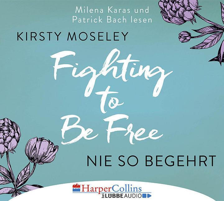 Fighting to Be Free - Jamais aussi désiré (Allemand)