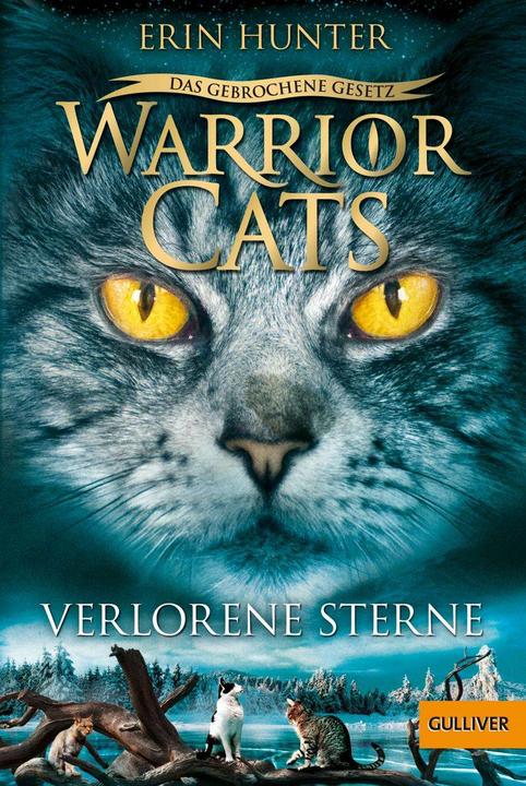 Produktbild Warrior Cats - Das gebrochene Gesetz. Verlorene Sterne (Deutsch, Erin Hunter, Friederike Levin, 2022)